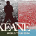 KEANE ANUNCIA GIRA MUNDIAL Y EDICIÓN REMASTERIZADA DE "HOPES AND FEARS" EN SU 20º ANIVERSARIO 7 KEANE ANUNCIA GIRA MUNDIAL Y EDICIÓN REMASTERIZADA DE “HOPES AND FEARS” EN SU 20º ANIVERSARIO