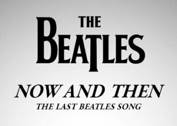 EL EPÍTOME DE LA MÚSICA POP: “NOW AND THEN”, LA ÚLTIMA JOYA DE LOS BEATLES REVITALIZADA POR LA IA