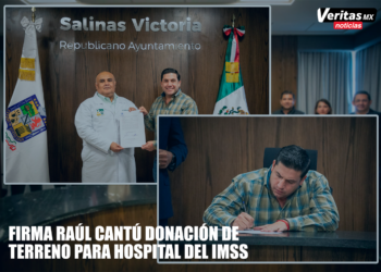 FIRMA RAÚL CANTÚ DONACIÓN DE TERRENO PARA HOSPITAL DEL IMSS