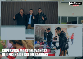 SUPERVISA MORTON AVANCES DE OFICINA DE SRE EN SABINAS