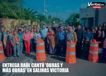 ENTREGA RAÚL CANTÚ ‘OBRAS Y MÁS OBRAS’ EN SALINAS VICTORIA