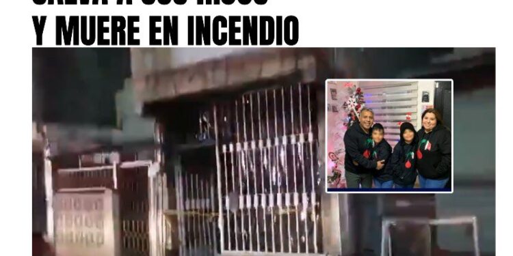 SALVA A SUS HIJOS Y MUERE EN INCENDIO 1 SALVA A SUS HIJOS Y MUERE EN INCENDIO