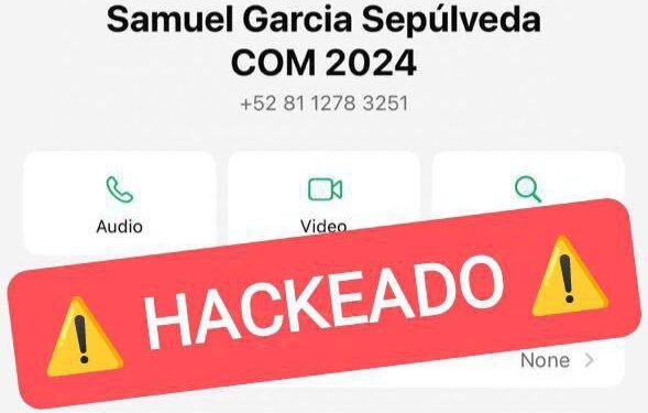 HACKEAN CELULAR DEL GOBERNADOR; PIDE SAMUEL IGNORAR MENSAJES, PETICIONES Y LIGAS PROVENIENTES DE UNO DE SUS NÚMEROS