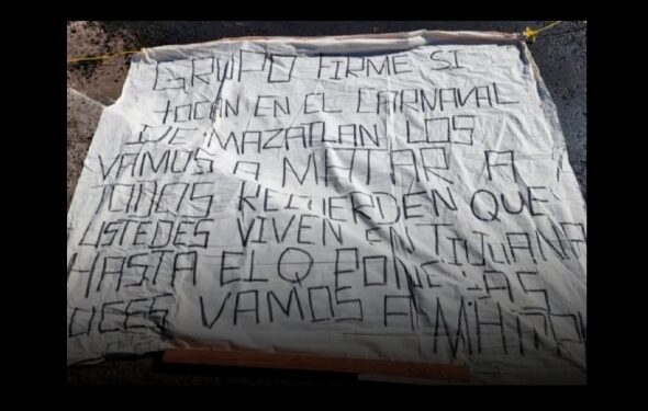 AMENAZAN A GRUPO FIRME CON CABEZA HUMANA Y NARCOMANTA; LES ADVIERTEN QUE NO SE PRESENTEN EN CARNAVAL DE MAZATLÁN. 