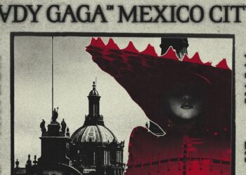 LADY GAGA REGRESA A MÉXICO TRAS 13 AÑOS