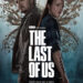 NUEVO PÓSTER DE ‘THE LAST OF US’ TEMPORADA 2: JOEL Y ELLIE LISTOS PARA NUEVOS DESAFÍOS