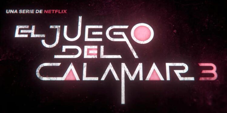 ÚLTIMA TEMPORADA DE “EL JUEGO DEL CALAMAR” NETFLIX ANUNCIA SU ESTRENO EN 2025