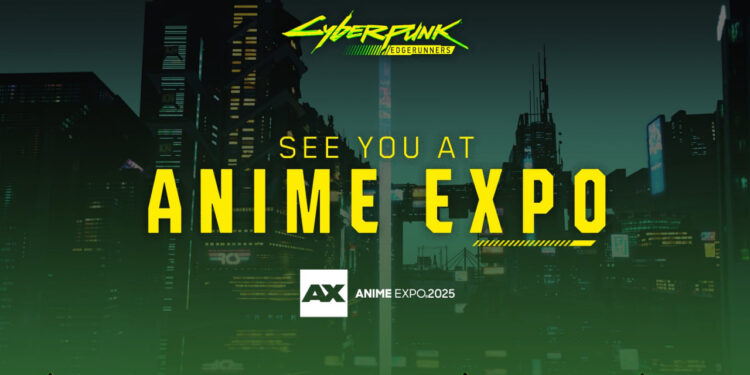 CYBERPUNK: EDGERUNNERS TENDRÁ NUEVO CONTENIDO EN LA ANIME EXPO 2025 1 CYBERPUNK: EDGERUNNERS TENDRÁ NUEVO CONTENIDO EN LA ANIME EXPO 2025