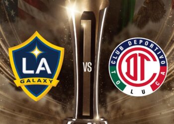 TOLUCA Y GALAXY VAN POR LA SUPREMACÍA; CAMPEONES CUP SERÁ EL 1 DE OCTUBRE EN LOS ÁNGELES