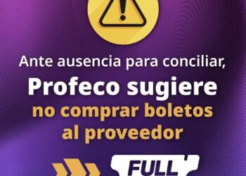 PIDE PROFECO NO COMPRAR BOLETOS A FULLPASS