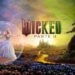WICKED: FOR GOOD ROMPE RÉCORDS EN SU FIN DE SEMANA DE ESTRENO CON 226 MILLONES DE DÓLARES GLOBALMENTE 7 WICKED: FOR GOOD ROMPE RÉCORDS EN SU FIN DE SEMANA DE ESTRENO CON 226 MILLONES DE DÓLARES GLOBALMENTE