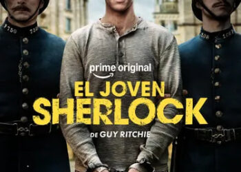 EL JOVEN SHERLOCK PRESENTA SU TRÁILER FINAL Y REVELA UNA SORPRENDENTE RELACIÓN CON MORIARTY