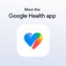 REVOLUCIÓN EN EL BIENESTAR DIGITAL: GOOGLE ESCUCHA A SUS USUARIOS Y PREPARA UNA METAMORFOSIS COMPLETA PARA LA APLICACIÓN GOOGLE HEALTH
