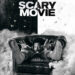 SCARY MOVIE REGRESA PARA BURLARSE DEL TERROR MODERNO Y LA CULTURA DE CANCELACIÓN