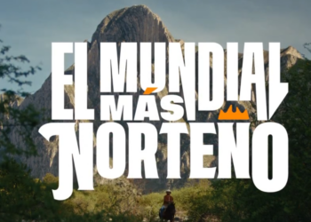 ESTE ES EL VIDEO DE ‘EL MUNDIAL MÁS NORTEÑO’; PRESUME NL ACORDEÓN, LUCHA LIBRE, CARNE ASADA Y MONTAÑAS