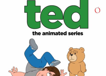 TED LLEGA A LA ANIMACIÓN CON UNA NUEVA SERIE Y EL REGRESO DE SUS PROTAGONISTAS